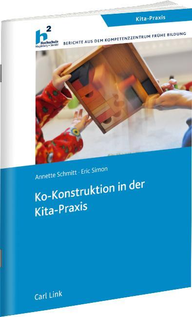 Cover: 9783556082416 | Ko-Konstruktion in der Kita-Praxis | Annette Schmitt (u. a.) | Buch
