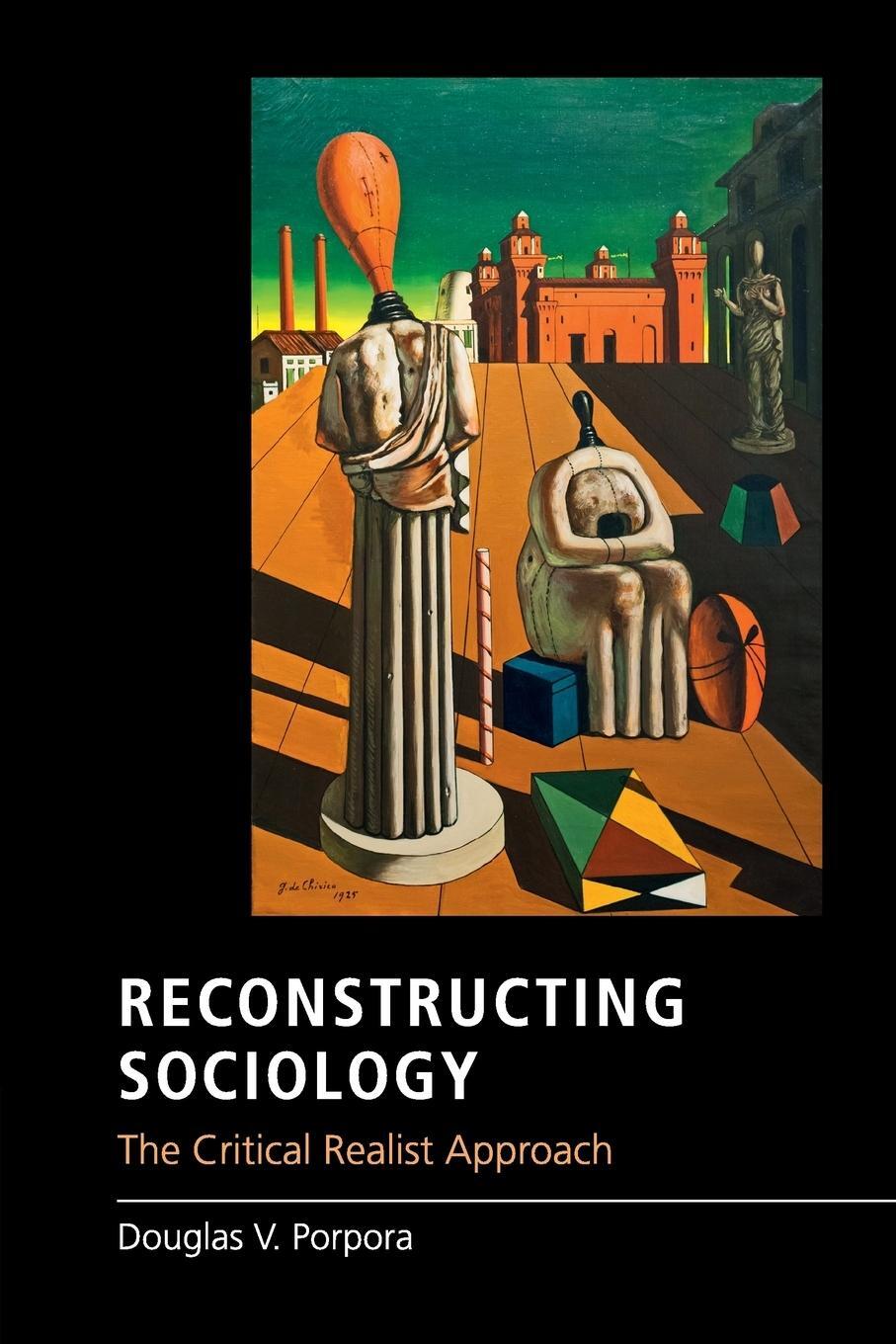 Cover: 9781107514713 | Reconstructing Sociology | Douglas V. Porpora | Taschenbuch | Englisch