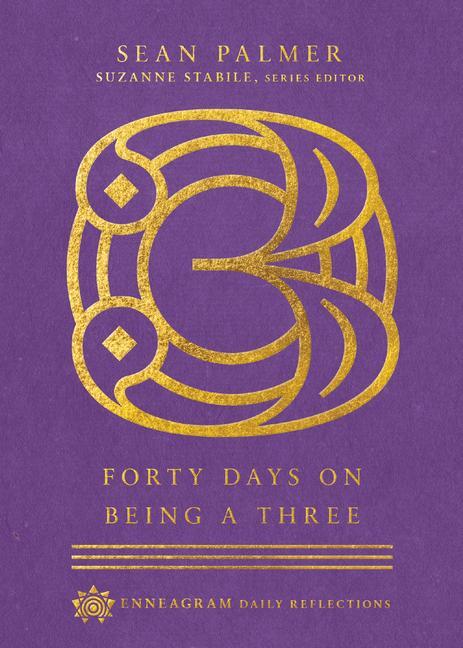 Cover: 9780830847464 | Forty Days on Being a Three | Sean Palmer (u. a.) | Buch | Gebunden