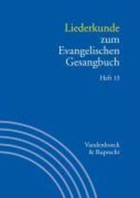 Cover: 9783525503379 | Liederkunde zum Evangelischen Gesangbuch. Heft 13 | Taschenbuch | 2007