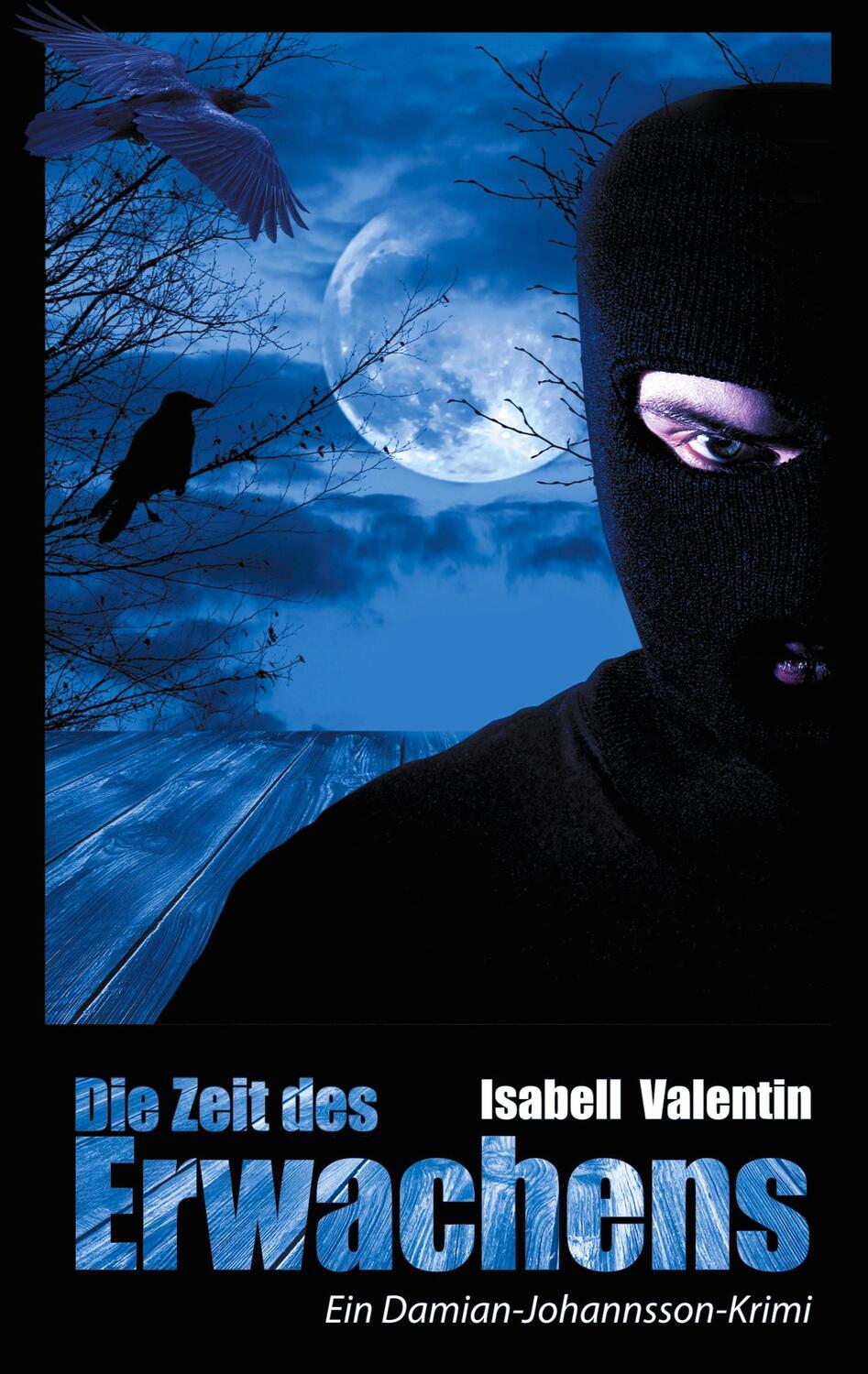 Cover: 9783754305164 | Die Zeit des Erwachens | Ein Damian-Johannsson-Krimi | Valentin | Buch