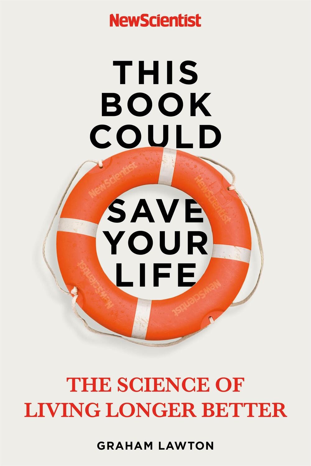 Cover: 9781529311303 | This Book Could Save Your Life | The Science of Living Longer Better
