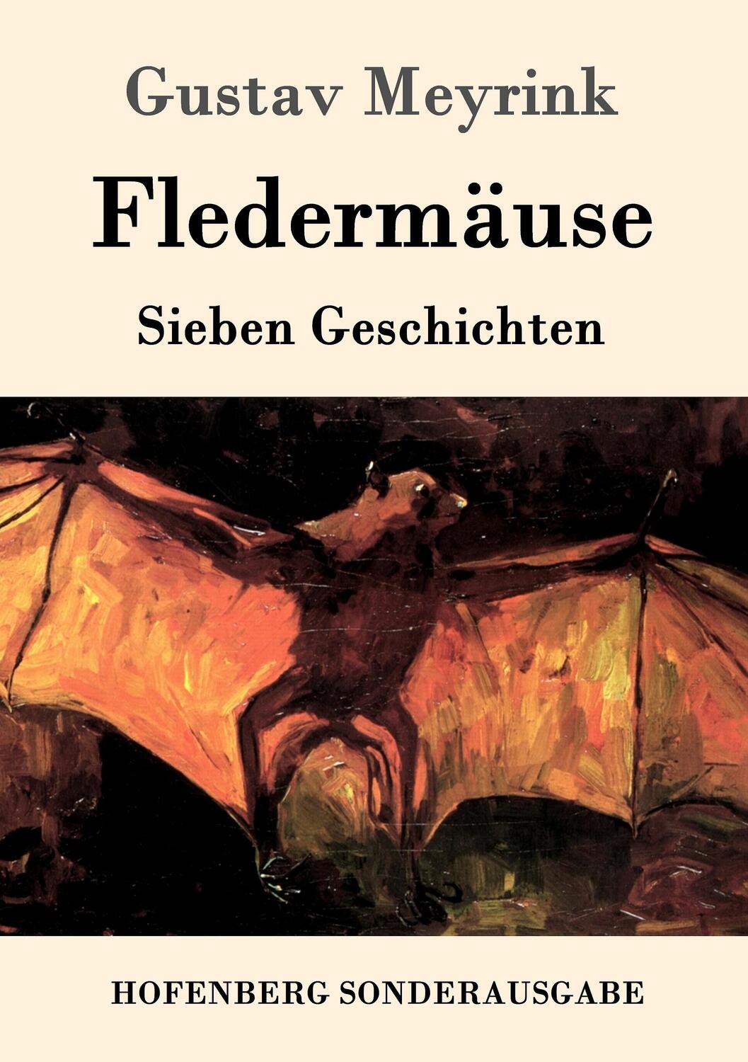 Cover: 9783861996927 | Fledermäuse | Sieben Geschichten | Gustav Meyrink | Taschenbuch | 2016