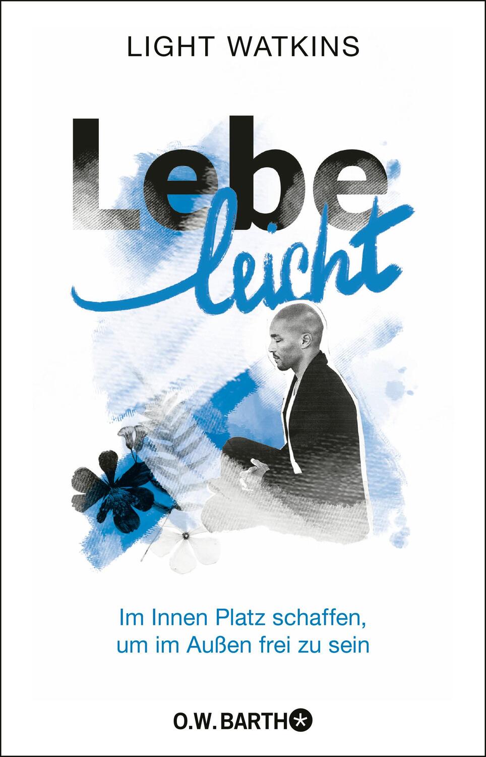 Cover: 9783426446331 | Lebe leicht | Light Watkins | Taschenbuch | 224 S. | Deutsch | 2024