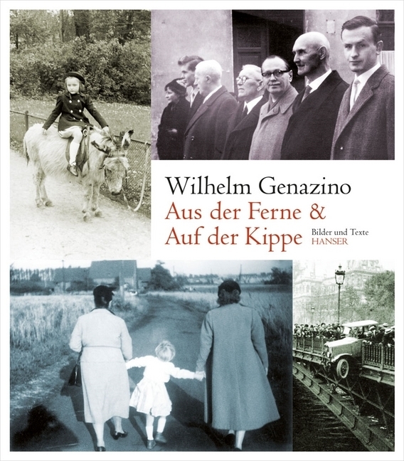 Cover: 9783446240889 | Aus der Ferne / Auf der Kippe | Bilder und Texte | Wilhelm Genazino
