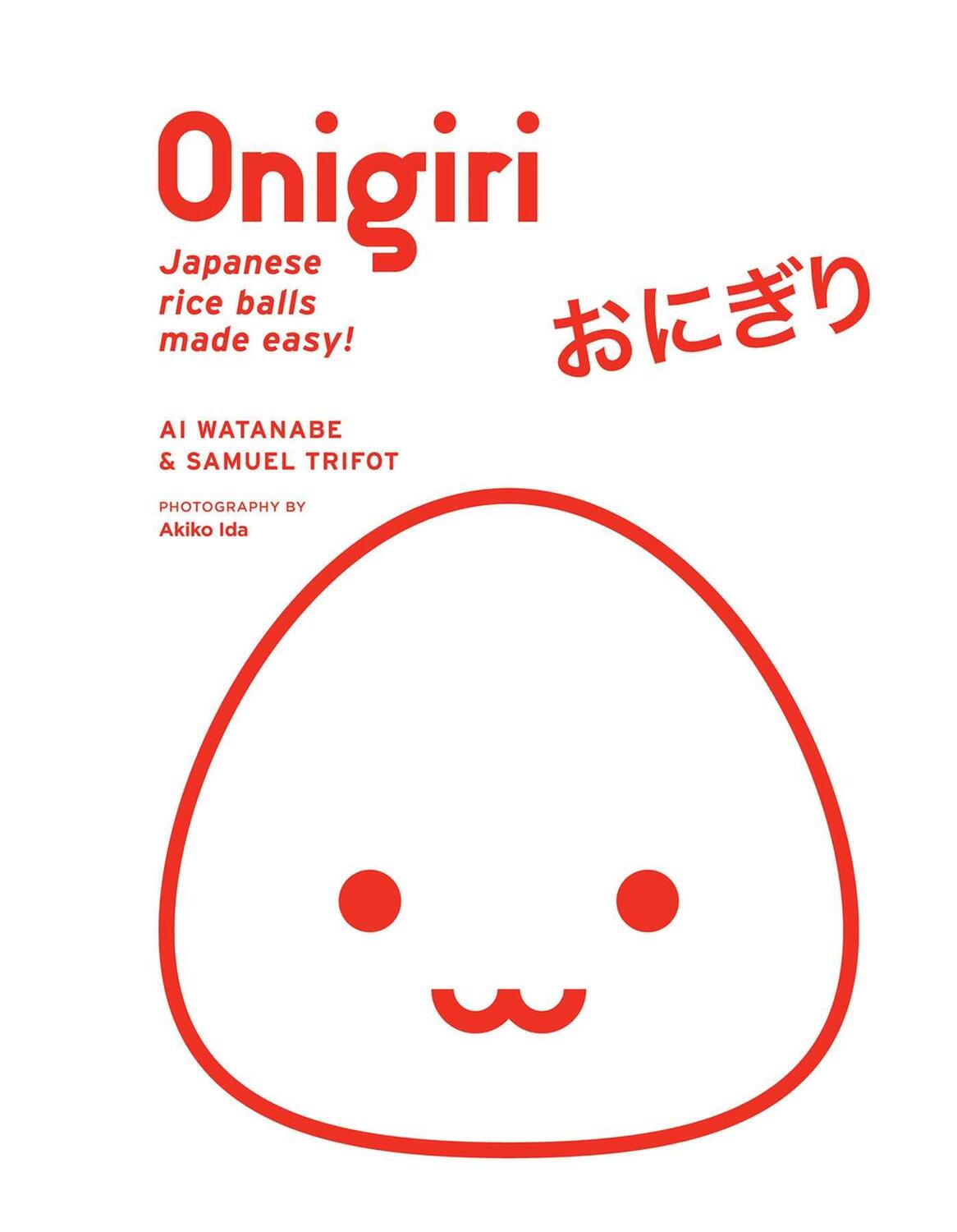 Cover: 9781974727278 | Onigiri | Ai Watanabe (u. a.) | Buch | Gebunden | Englisch | 2022