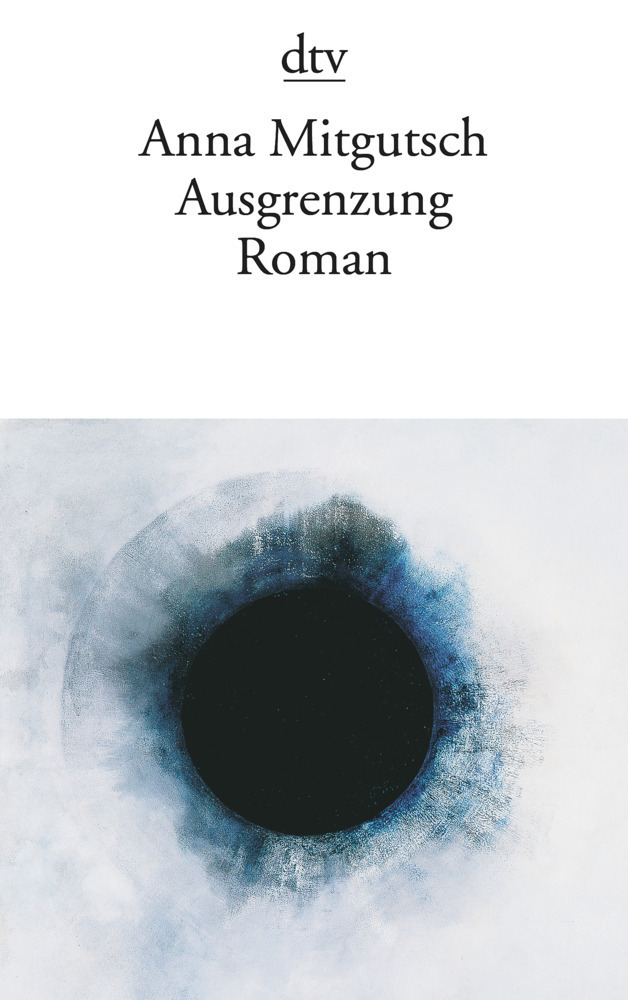 Cover: 9783423124355 | Ausgrenzung | Roman | Anna Mitgutsch | Taschenbuch | 272 S. | Deutsch
