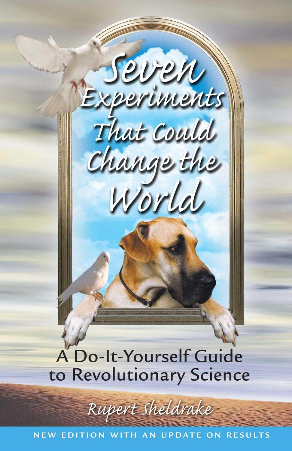Cover: 9780892819898 | Seven Experiments That Could Change the World | Rupert Sheldrake