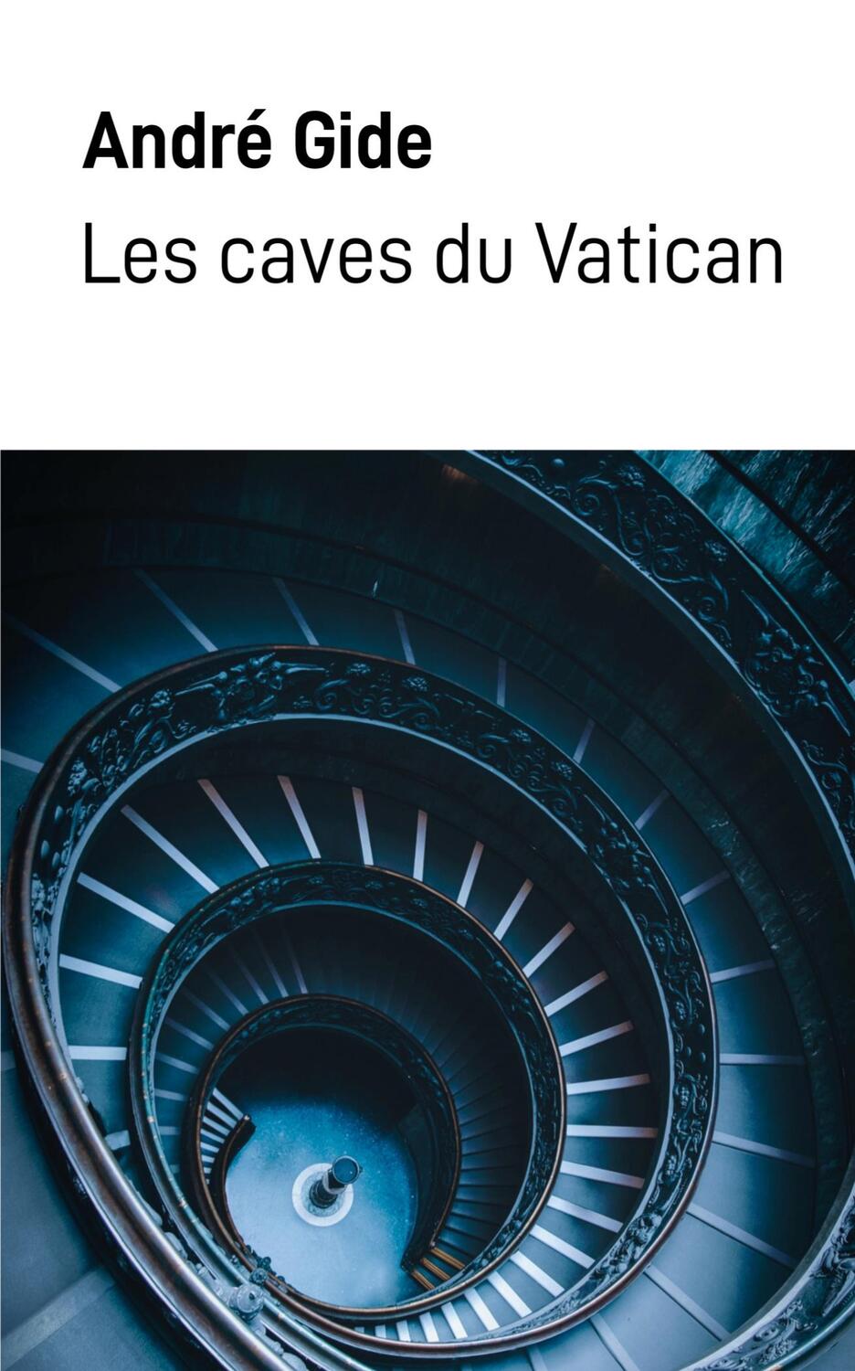 Cover: 9782383040781 | Les caves du Vatican | André Gide | Taschenbuch | Paperback | 2022