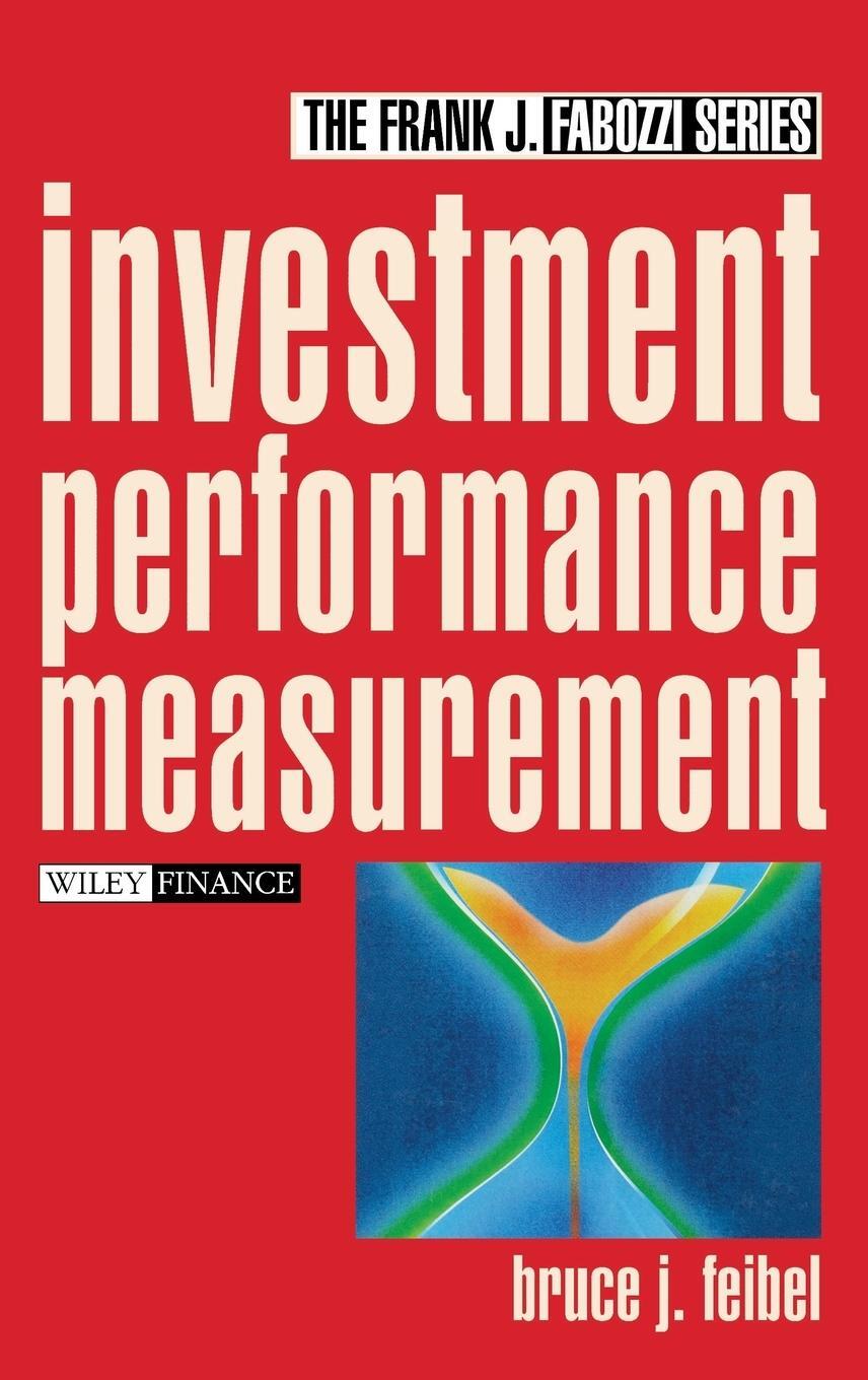 Cover: 9780471268499 | Investment Performance Measurement | Bruce J. Feibel (u. a.) | Buch