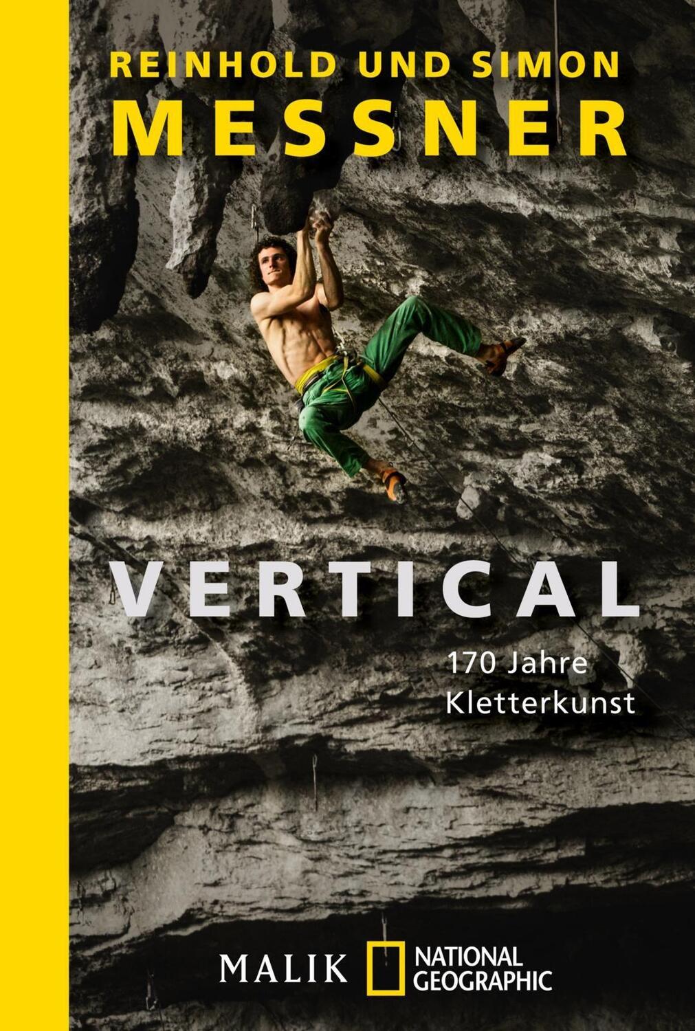 Cover: 9783492404808 | Vertical | 170 Jahre Kletterkunst | Reinhold Messner (u. a.) | Buch