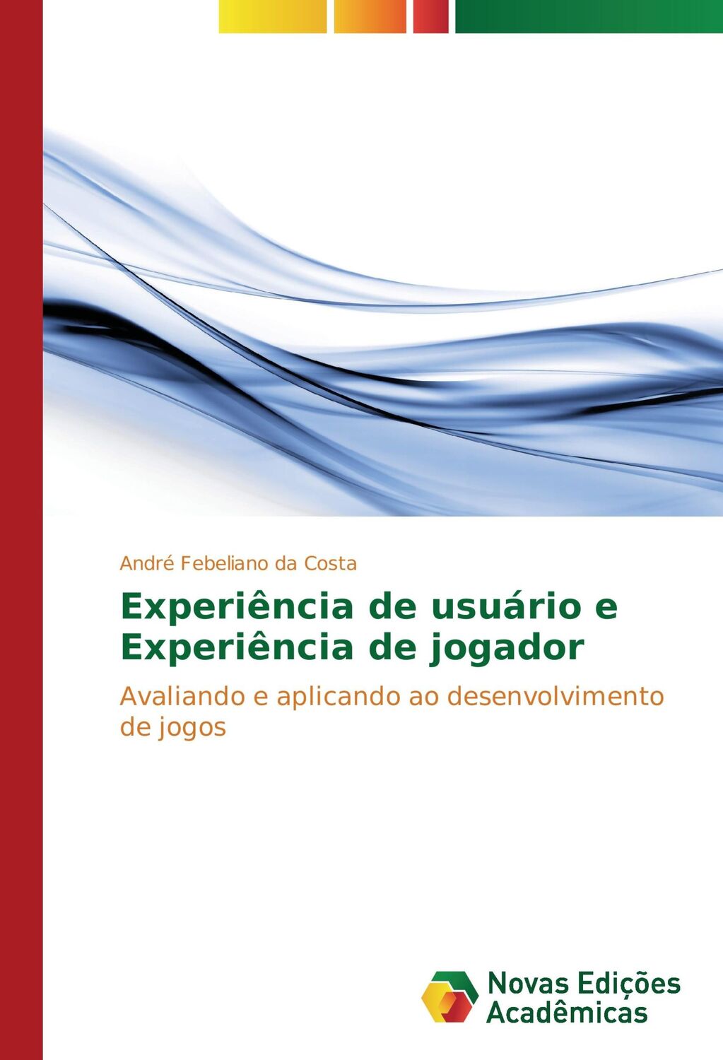 Cover: 9783330758506 | Experiência de usuário e Experiência de jogador | Costa | Taschenbuch