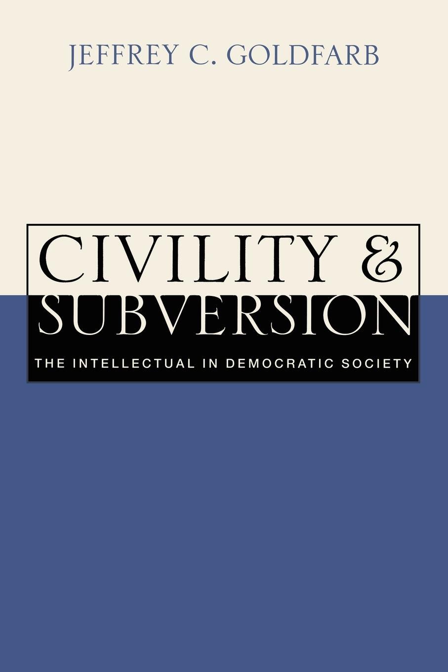 Cover: 9780521627238 | Civility and Subversion | The Intellectual in Democratic Society