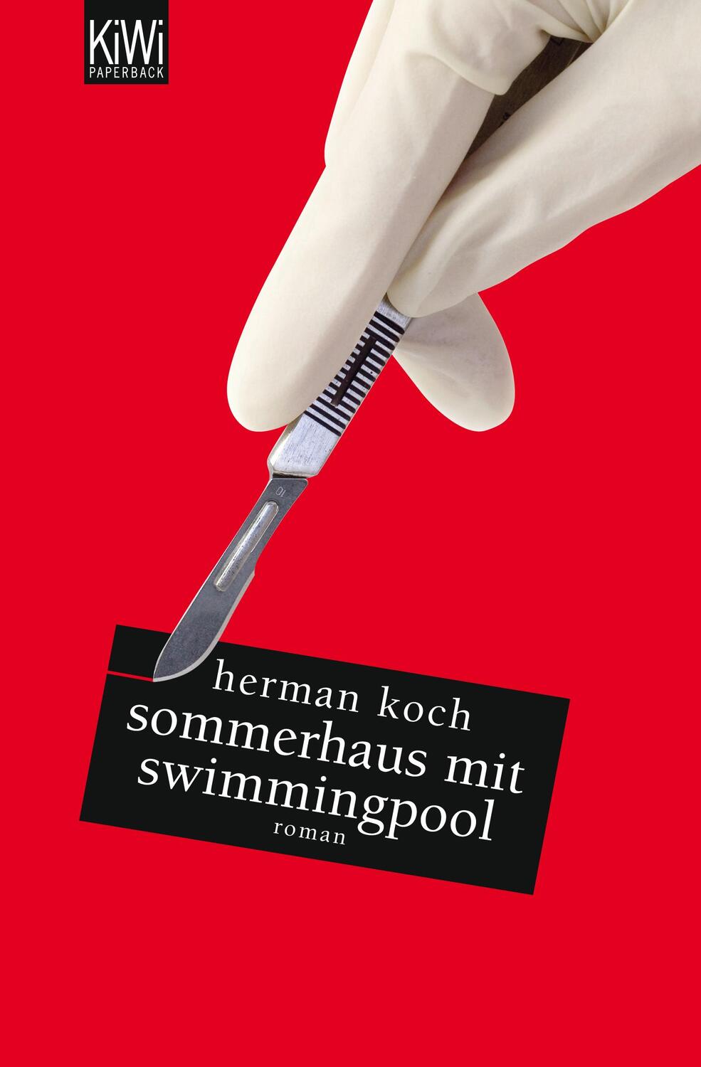 Cover: 9783462044980 | Sommerhaus mit Swimmingpool | Herman Koch | Taschenbuch | KIWI | 2013