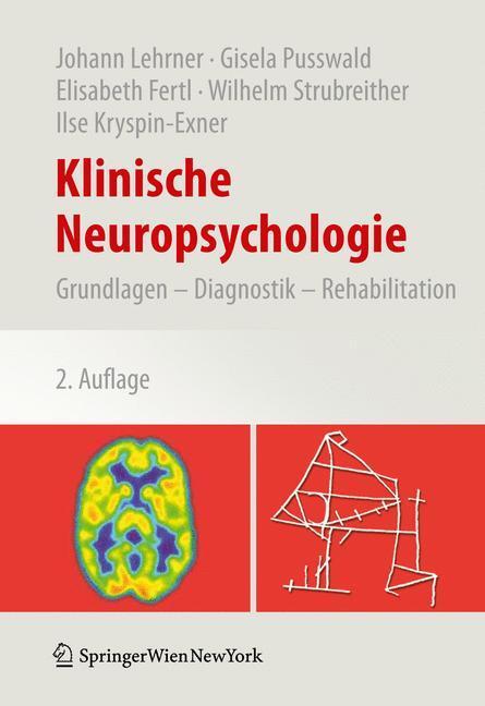 Cover: 9783709100639 | Klinische Neuropsychologie | Grundlagen - Diagnostik - Rehabilitation