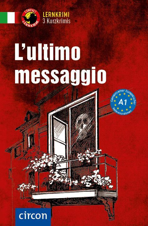 Cover: 9783817429363 | L'ultimo messaggio | Italienisch A1 | Puccetti (u. a.) | Taschenbuch