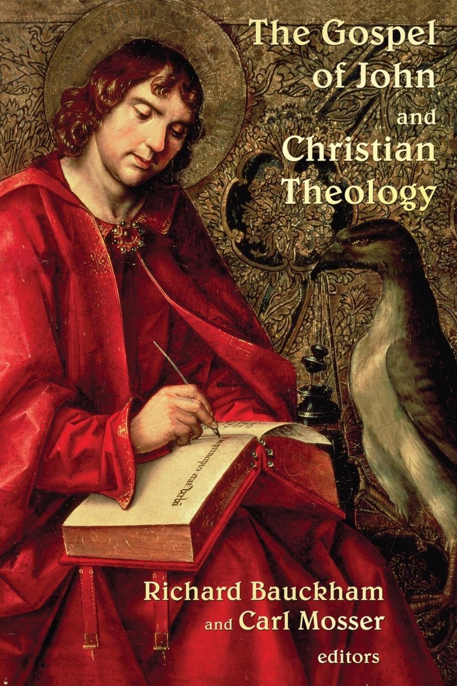 Cover: 9780802827173 | Gospel of John and Christian Theology | Carl Mosser | Taschenbuch