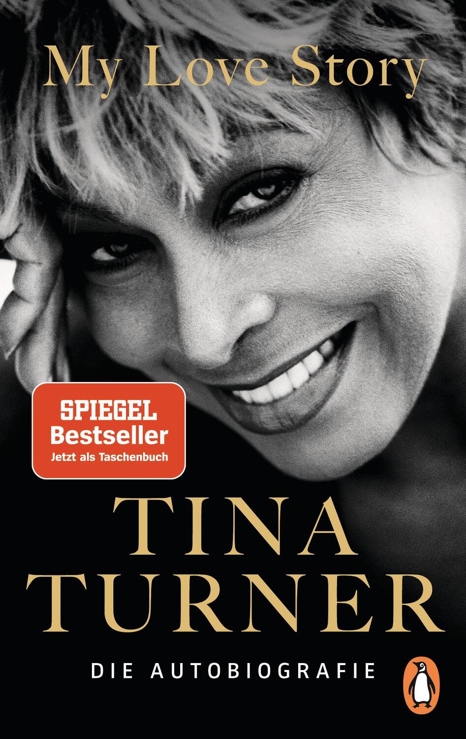 Cover: 9783328105206 | My Love Story | Die Autobiografie | Tina Turner (u. a.) | Taschenbuch