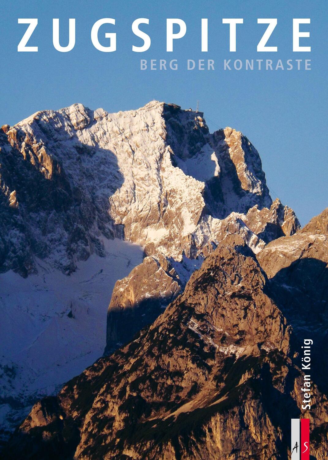 Cover: 9783039130153 | Zugspitze | Berg der Kontraste | Stefan König | Buch | Bergmonografie