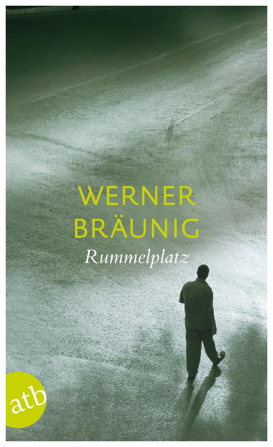 Cover: 9783746624600 | Rummelplatz | Werner Bräunig | Taschenbuch | Aufbau Taschenbücher