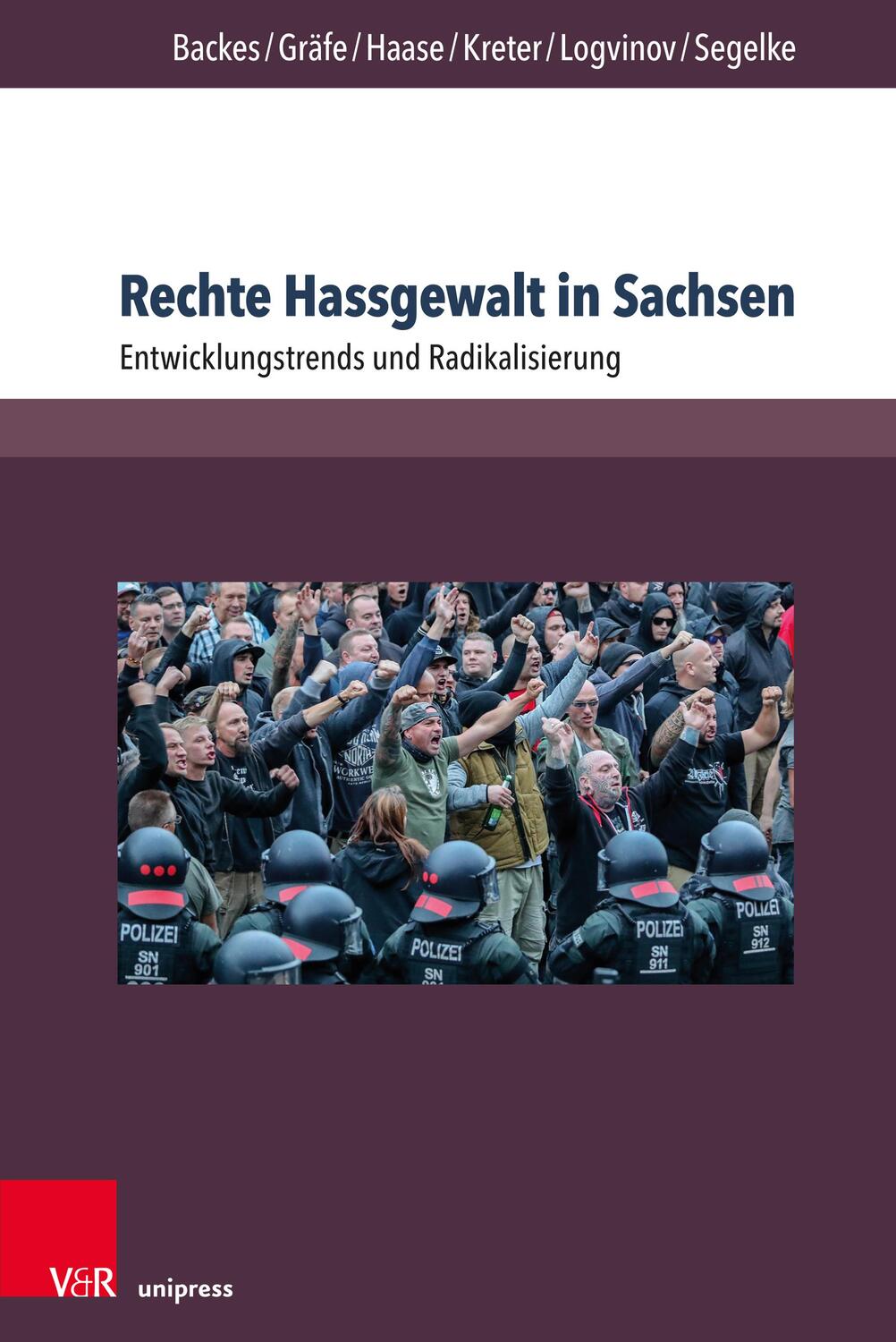 Cover: 9783847110293 | Rechte Hassgewalt in Sachsen | Backes | Taschenbuch | 279 S. | Deutsch