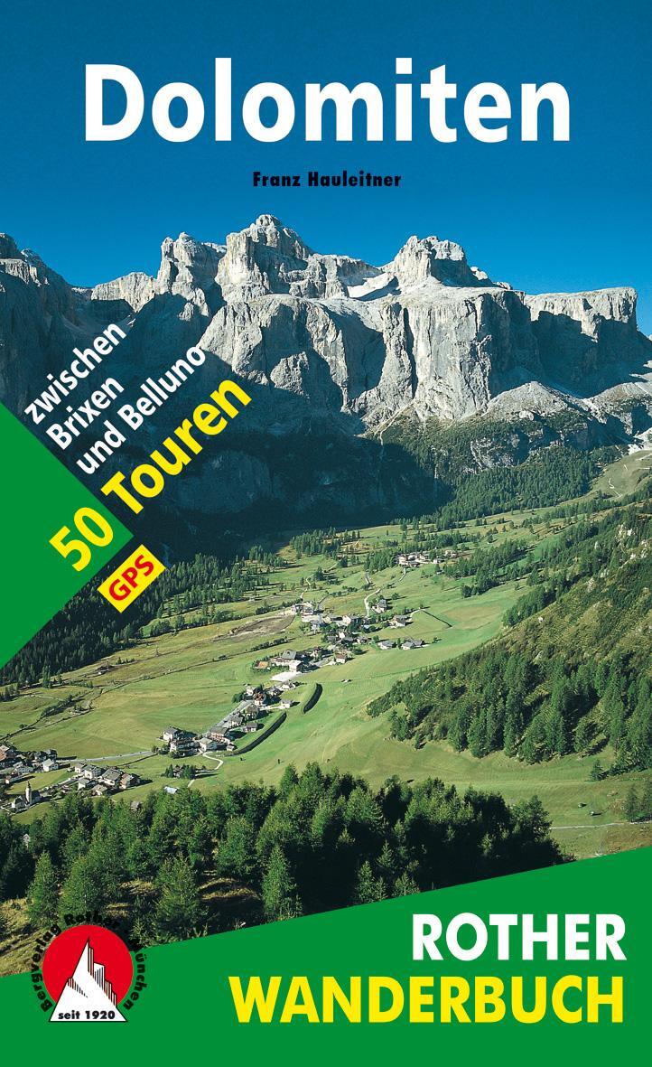Cover: 9783763330225 | Dolomiten | 50 Touren zwischen Brixen und Belluno. Mit GPS-Daten