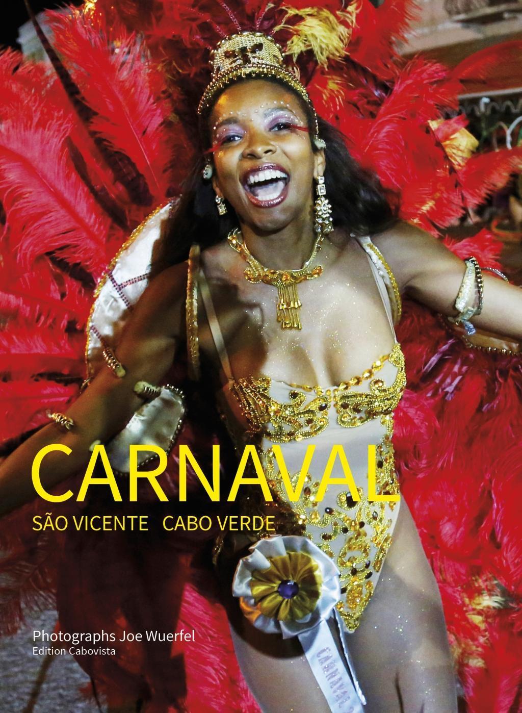 Cover: 9783862647040 | Carnaval | Sao Vicente Cabo Verde, Dt/frz/portug | Joe Wuerfel | Buch