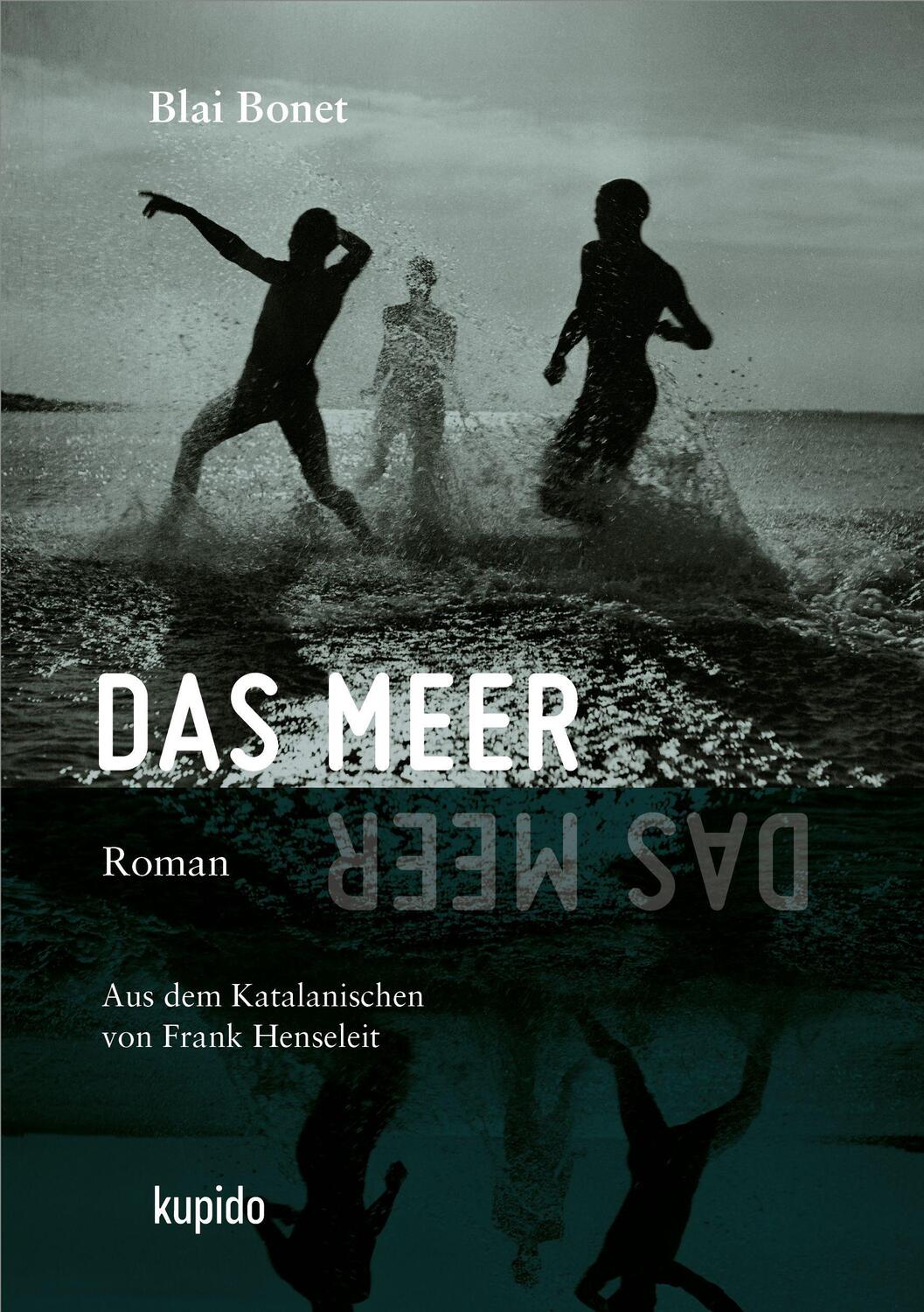 Cover: 9783966750202 | Das Meer | Roman | Blai Bonet | Buch | Iberisches Panorama | Deutsch