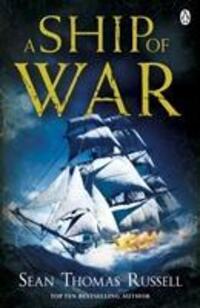Cover: 9780241952061 | A Ship of War | Charles Hayden Book 3 | Sean Thomas Russell | Buch