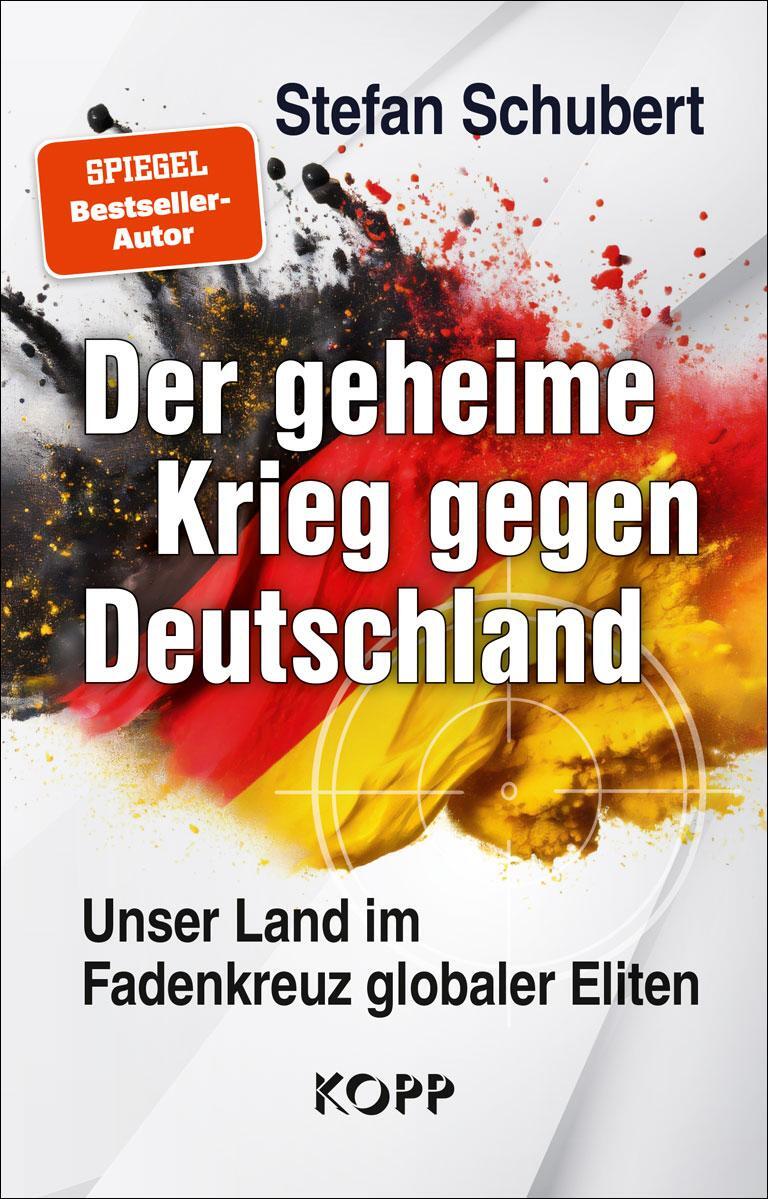 Cover: 9783989920033 | Der geheime Krieg gegen Deutschland | Stefan Schubert | Buch | Deutsch