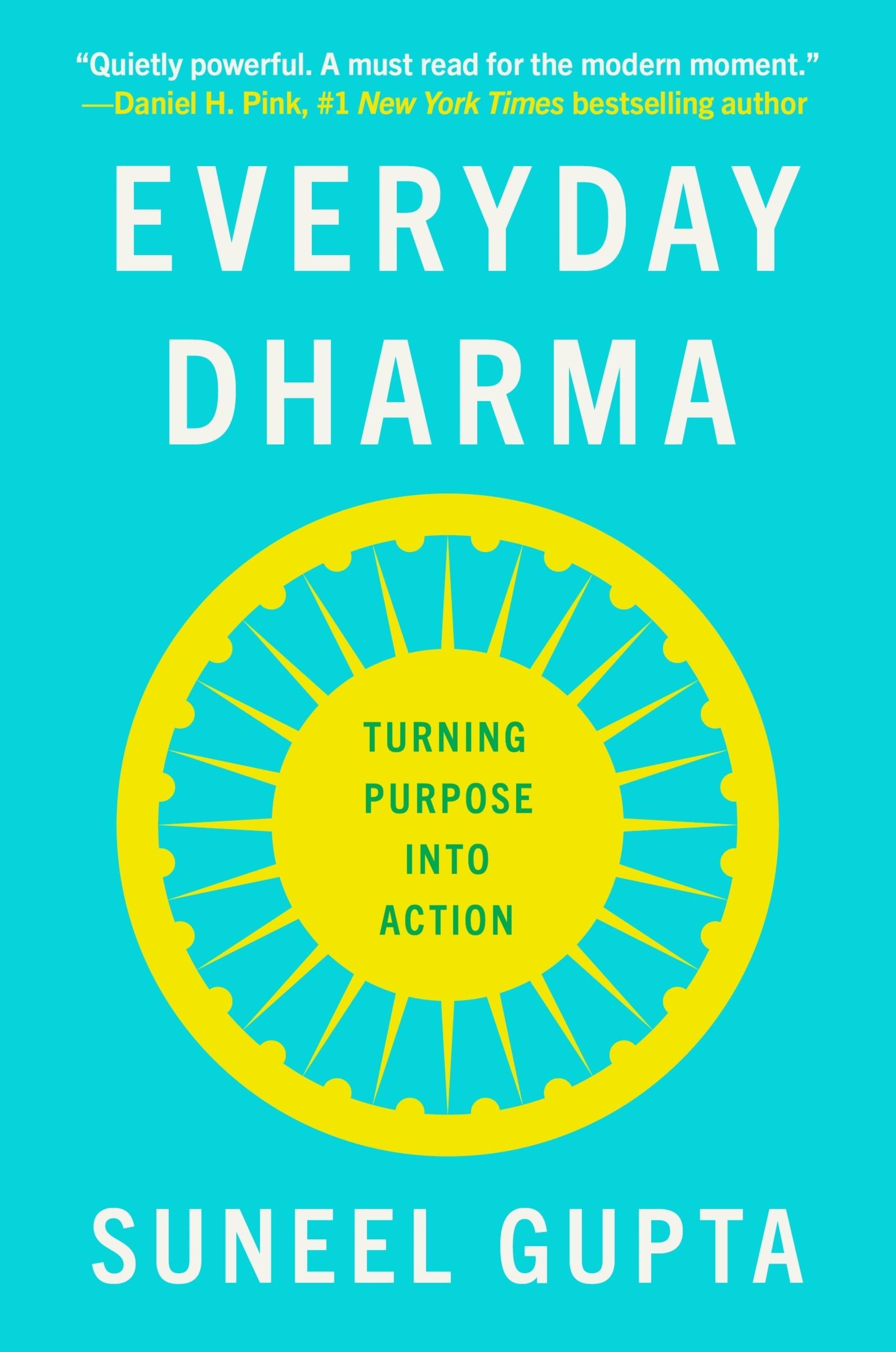 Cover: 9780063143883 | Everyday Dharma | Turning Purpose Into Action | Suneel Gupta | Buch