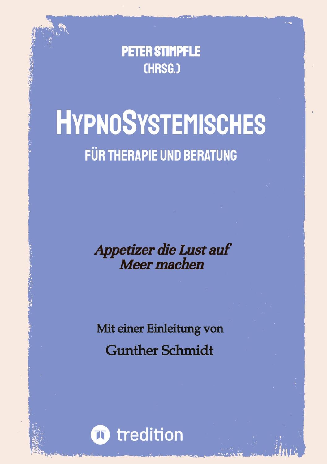 Cover: 9783384138149 | HypnoSystemisches - für Therapie und Beratung - | Stimpfle (u. a.)