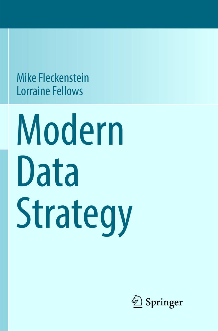 Cover: 9783319886985 | Modern Data Strategy | Lorraine Fellows (u. a.) | Taschenbuch | xix