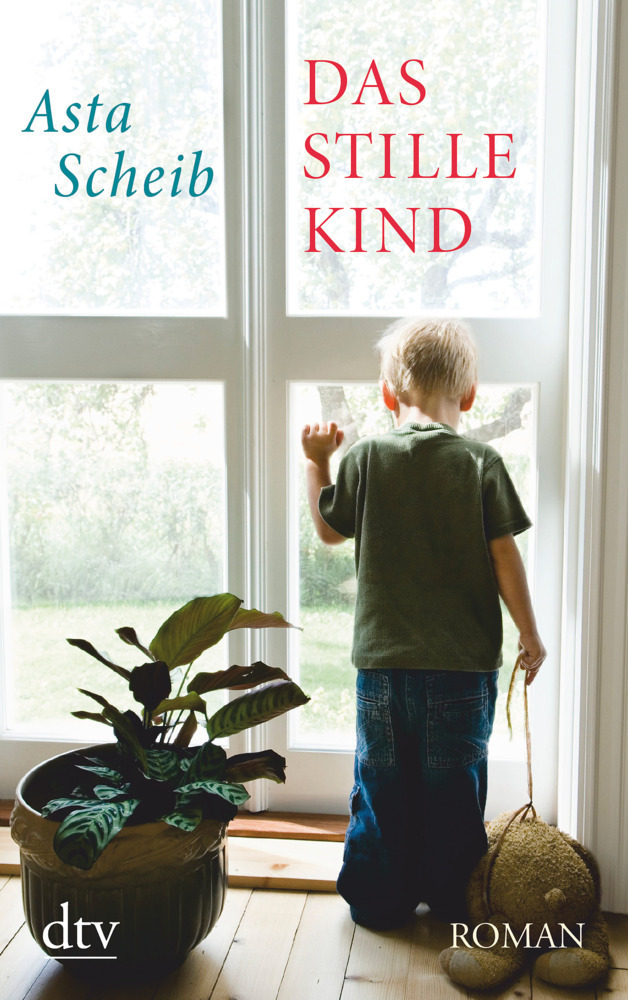 Cover: 9783423215305 | Das stille Kind | Roman | Asta Scheib | Taschenbuch | 288 S. | Deutsch