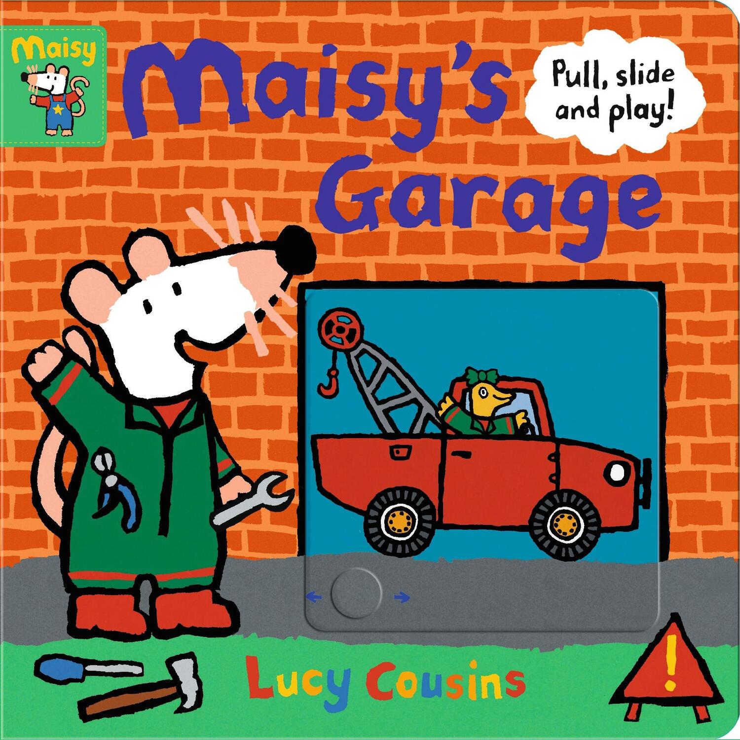 Cover: 9781406397062 | Maisy's Garage: Pull, Slide and Play! | Lucy Cousins | Buch | Englisch