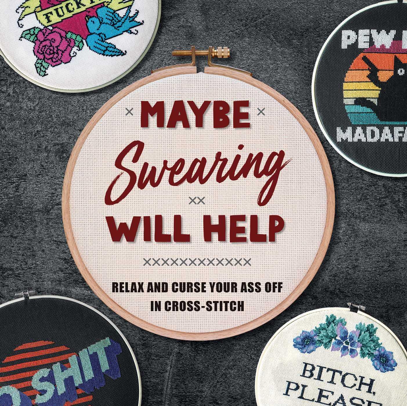 Cover: 9781681889351 | Maybe Swearing Will Help | Weldon Owen | Buch | Englisch | 2023