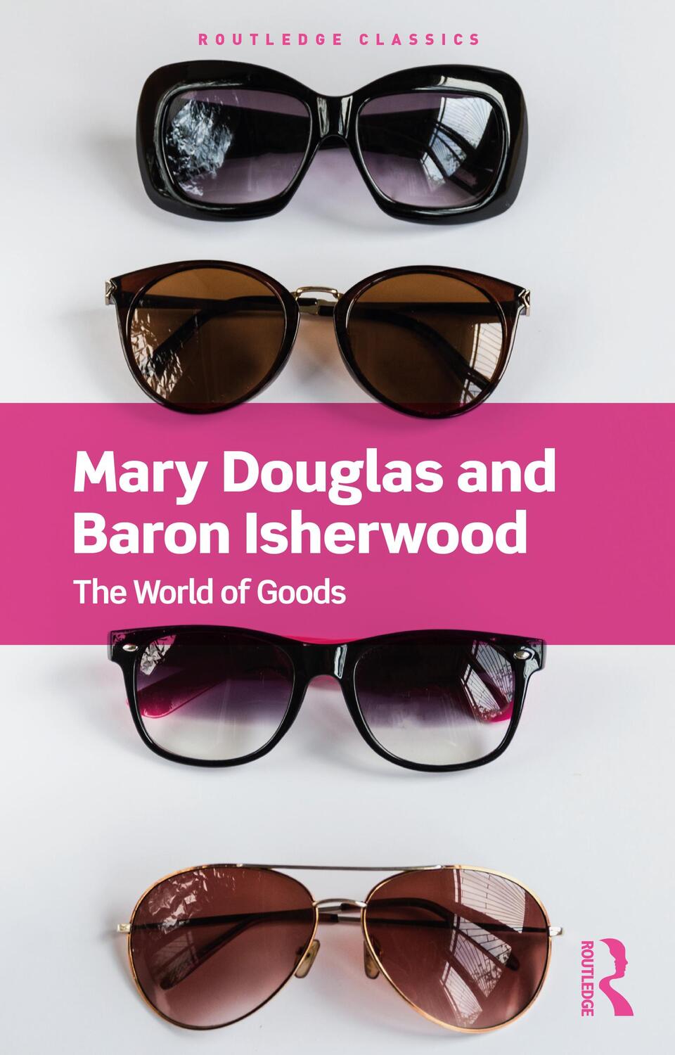 Cover: 9780367679828 | The World of Goods | Mary Douglas (u. a.) | Taschenbuch | Englisch