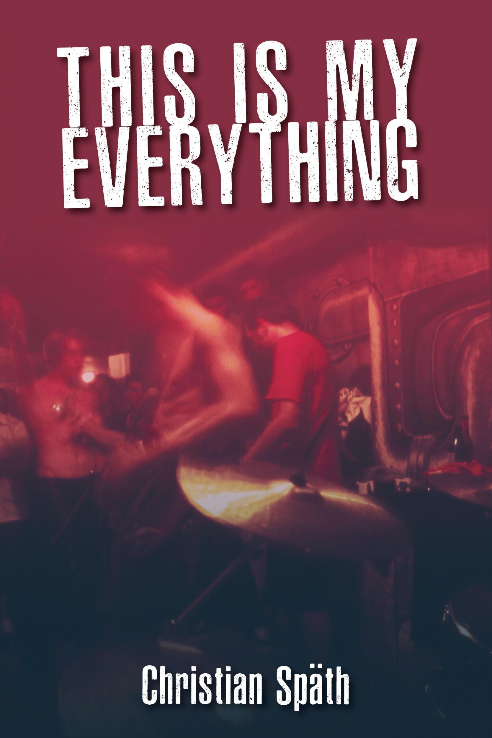 Cover: 9781916864023 | This Is My Everything | Christian Späth | Taschenbuch | Englisch