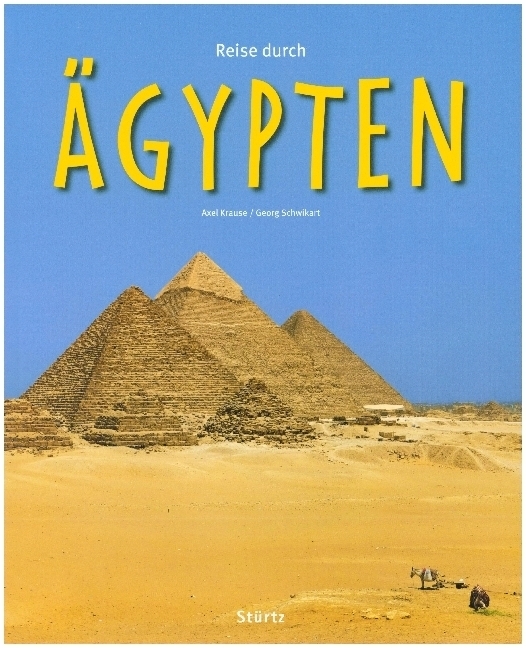 Cover: 9783800343379 | Reise durch Ägypten | Ein Bildband | Georg Schwikart | Buch | 140 S.