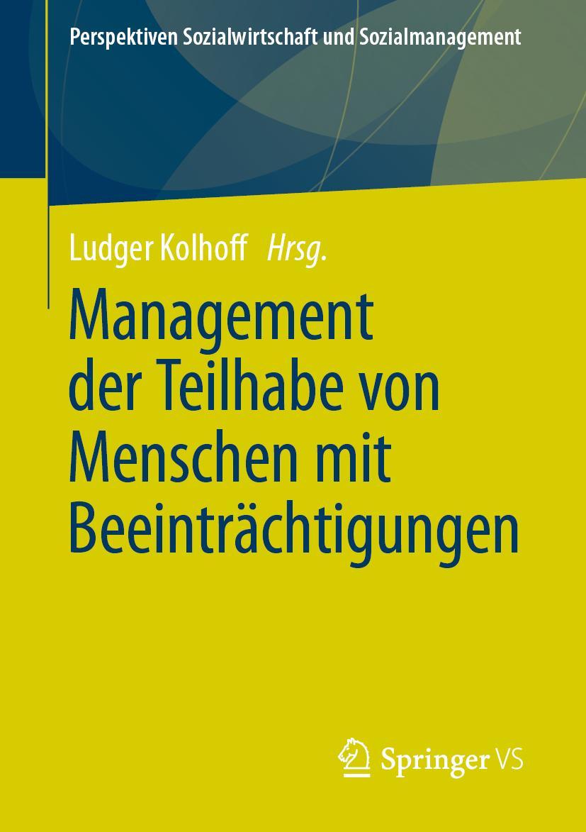 Cover: 9783658325718 | Management der Teilhabe von Menschen mit Beeinträchtigungen | Kolhoff