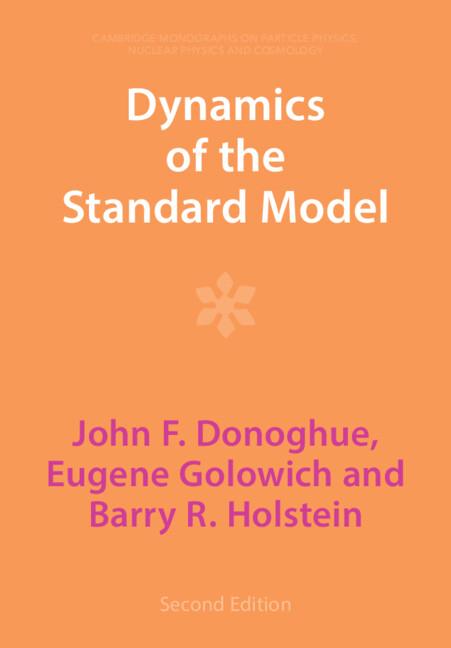 Cover: 9781009291019 | Dynamics of the Standard Model | John F. Donoghue (u. a.) | Buch