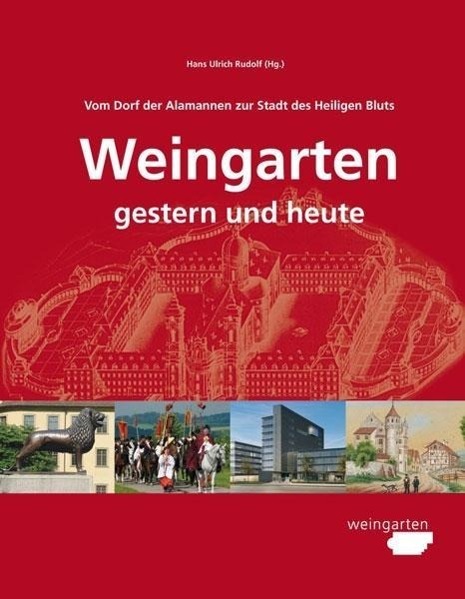 Cover: 9783898709170 | Vom Dorf der Alamannen zur Stadt des Heiligen Bluts. Weingarten -...