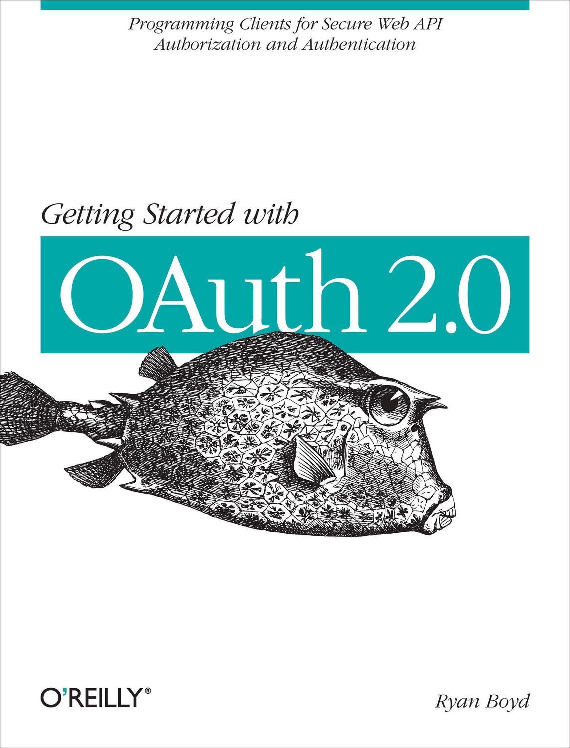Cover: 9781449311605 | Getting Started with Oauth 2.0: Programming Clients for Secure Web...