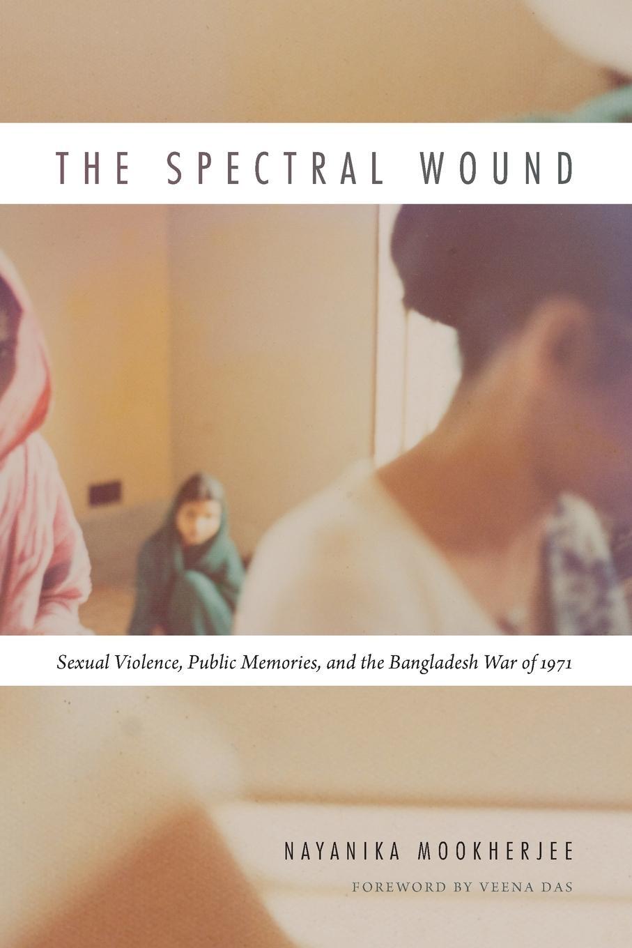 Cover: 9780822359685 | The Spectral Wound | Nayanika Mookherjee | Taschenbuch | Paperback