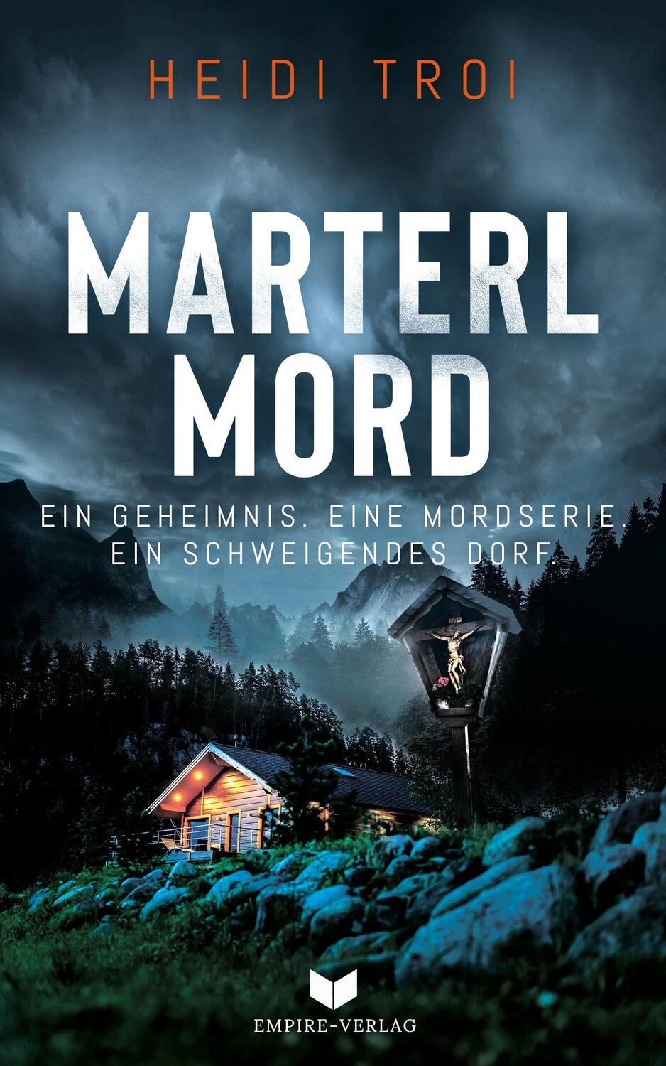 Cover: 9783985953394 | Marterlmord - Ein Geheimnis. Eine Mordserie. Ein schweigendes Dorf.