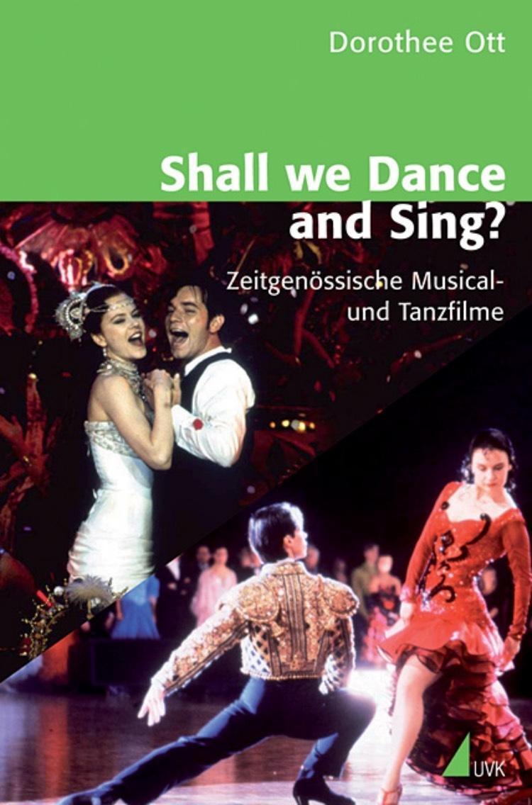 Cover: 9783744500432 | Shall we Dance and Sing? | Zeitgenössische Musical- und Tanzfilme