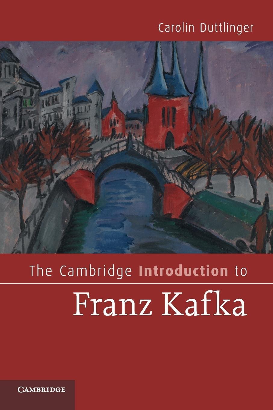 Cover: 9780521757713 | The Cambridge Introduction to Franz Kafka | Carolin Duttlinger | Buch