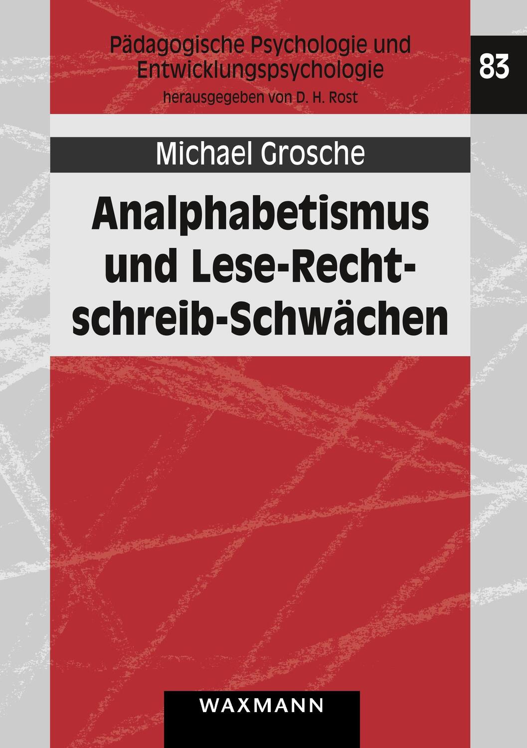 Cover: 9783830926399 | Analphabetismus und Lese-Rechtschreib-Schwächen | Michael Grosche