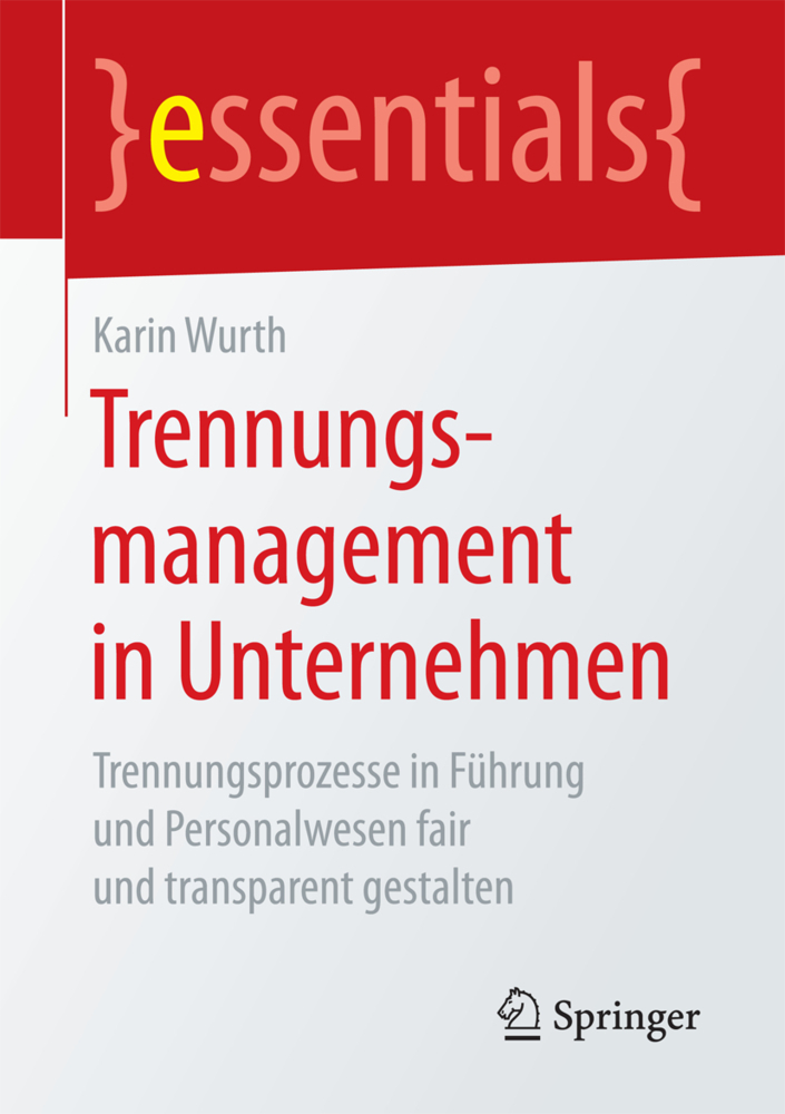 Cover: 9783658153816 | Trennungsmanagement in Unternehmen | Karin Wurth | Taschenbuch | 2016
