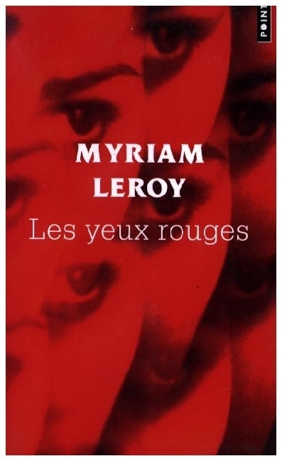 Cover: 9782757880418 | Les Yeux Rouges | Myriam Leroy | Taschenbuch | 168 S. | Französisch